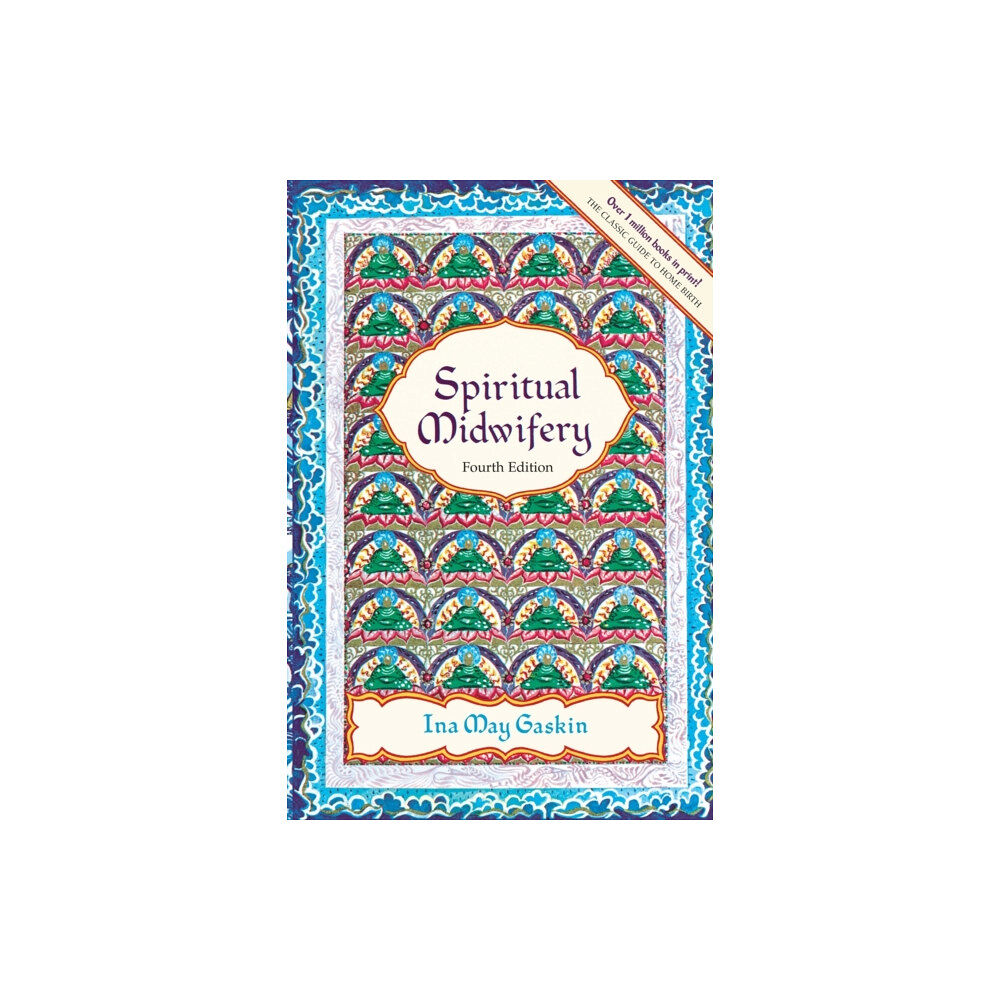Book Publishing Company Spiritual Midwifery - 4Th Ed. (häftad, eng)