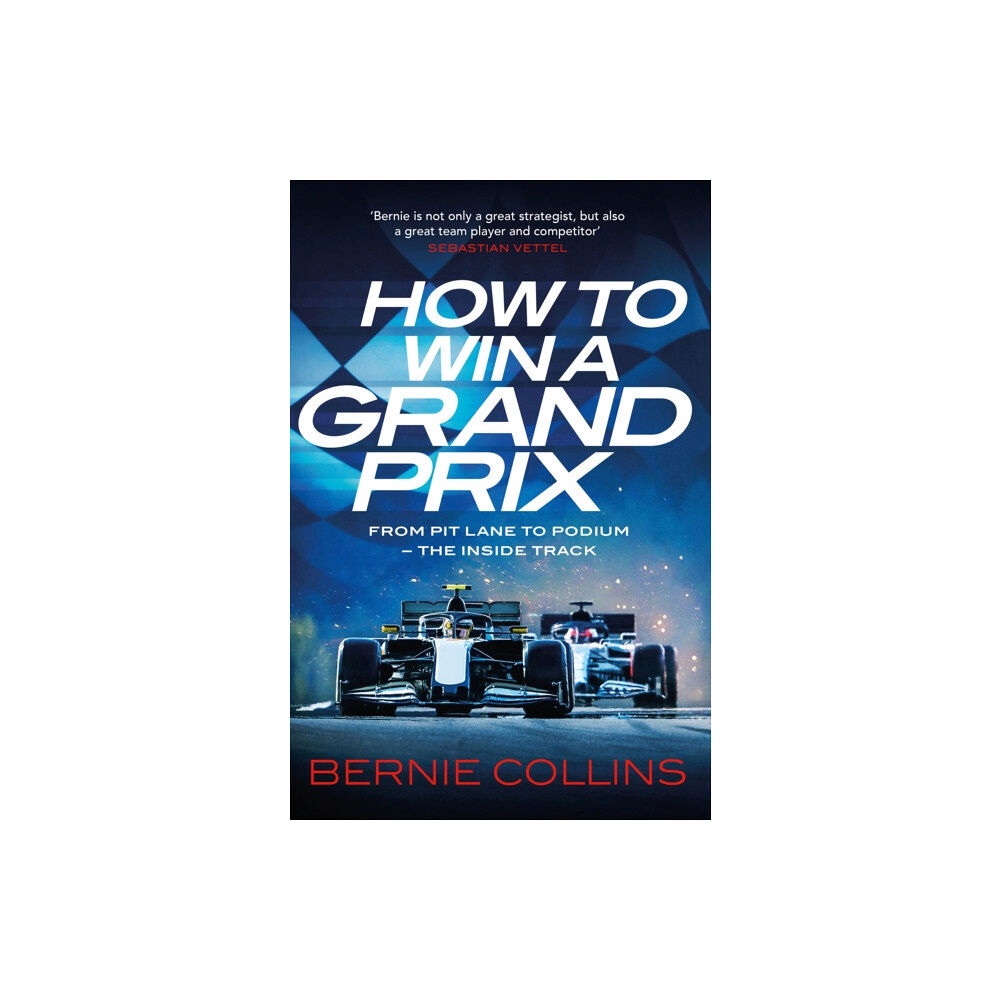 Quercus Publishing How to Win a Grand Prix (häftad, eng)