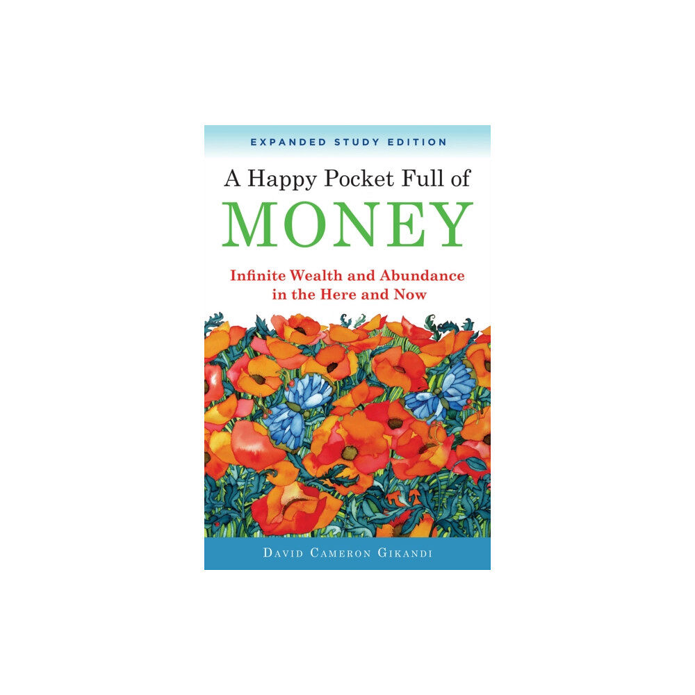 Red Wheel/Weiser A Happy Pocket Full of Money, Expanded Study Edition (häftad, eng)