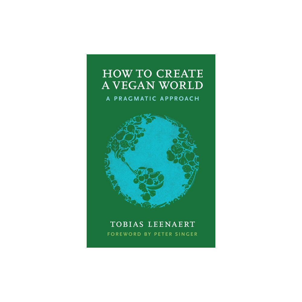 Lantern Books,US How to Create a Vegan World (häftad, eng)