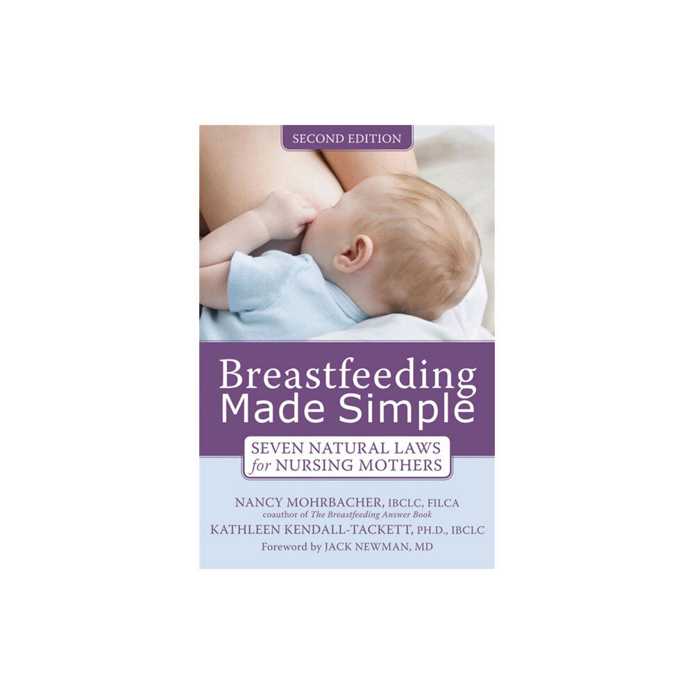New Harbinger Publications Breastfeeding Made Simple (häftad, eng)