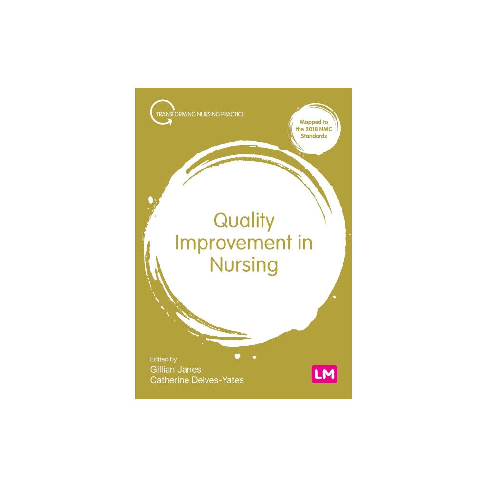 Sage Publications Ltd Quality Improvement in Nursing (häftad, eng)