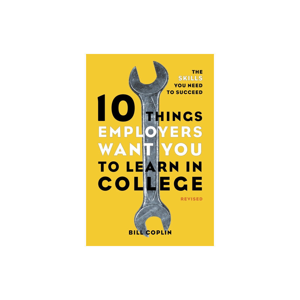 Random House USA Inc 10 Things Employers Want You to Learn in College, Revised (häftad, eng)