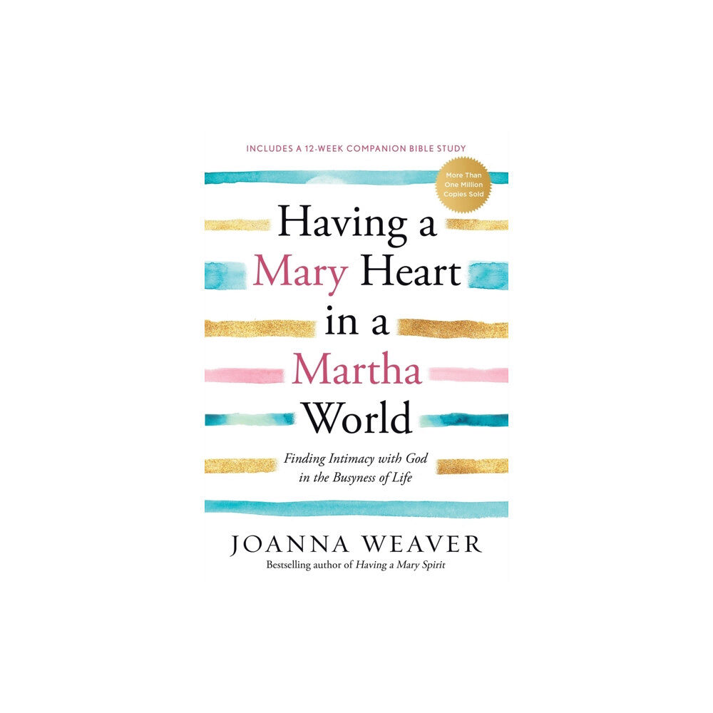 Waterbrook Press (A Division of Random House Inc) Having a Mary Heart in a Martha World (häftad, eng)