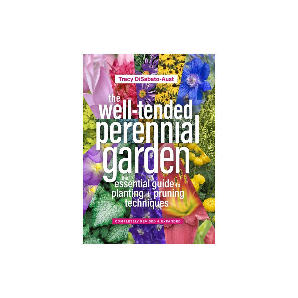 Workman Publishing The Well-Tended Perennial Garden (inbunden, eng)