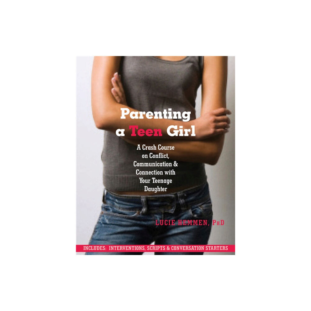 New Harbinger Publications Parenting a Teen Girl (häftad, eng)