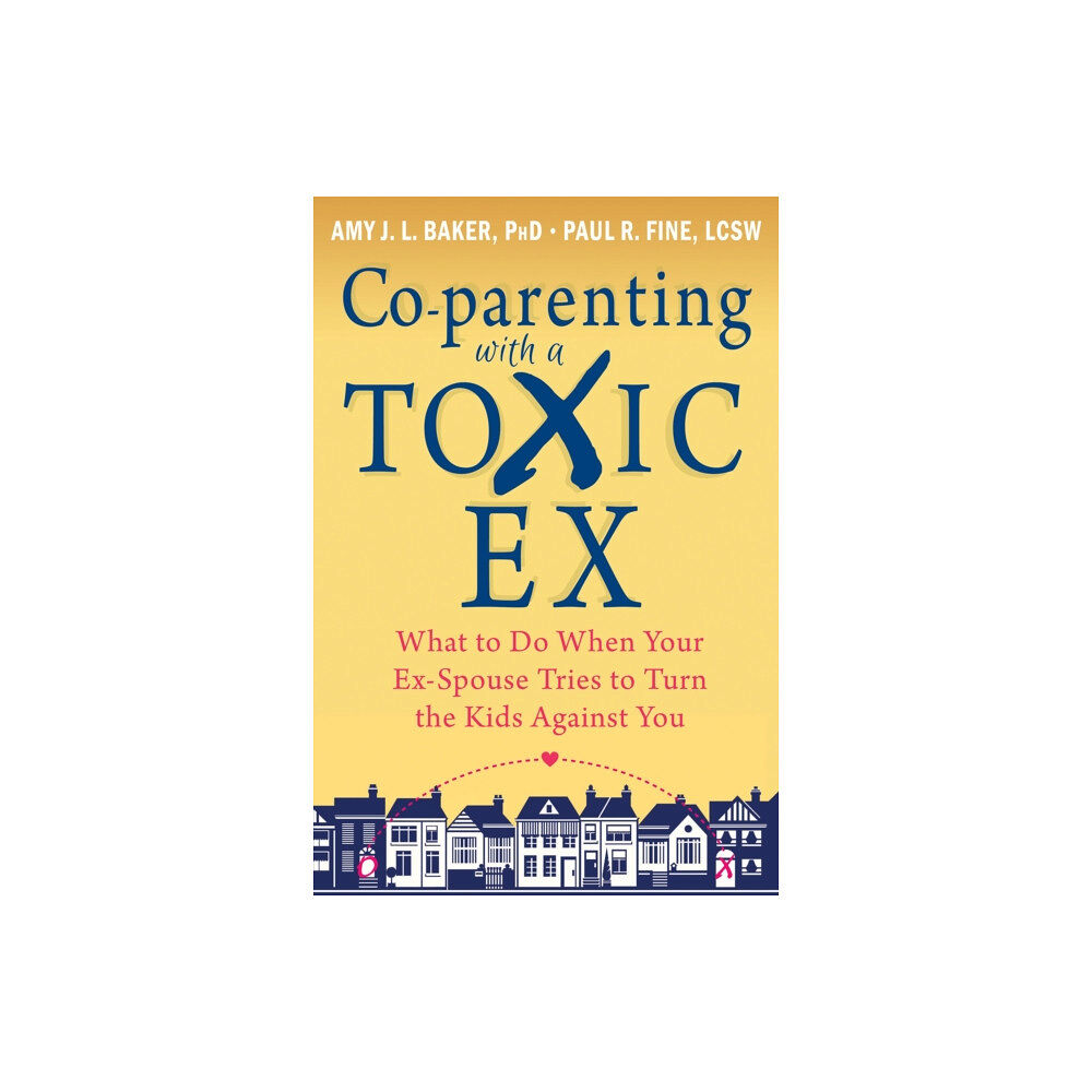 New Harbinger Publications Co-parenting with a Toxic Ex (häftad, eng)