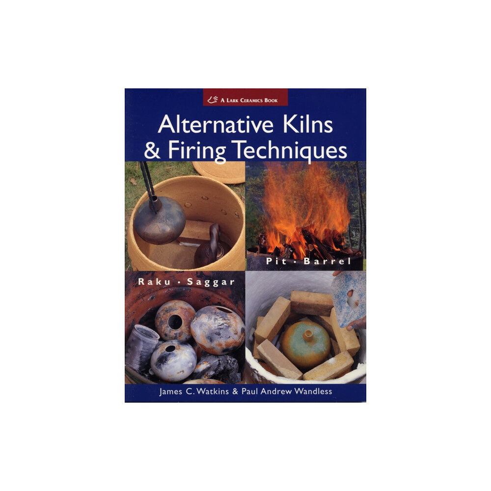 Union Square & Co. Alternative Kilns & Firing Techniques (häftad, eng)