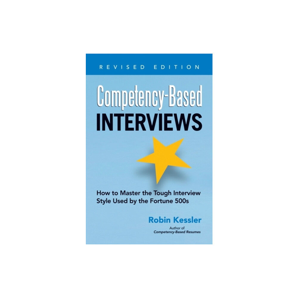 Red Wheel/Weiser Competency-Based Interviews, Revised Edition (häftad, eng)