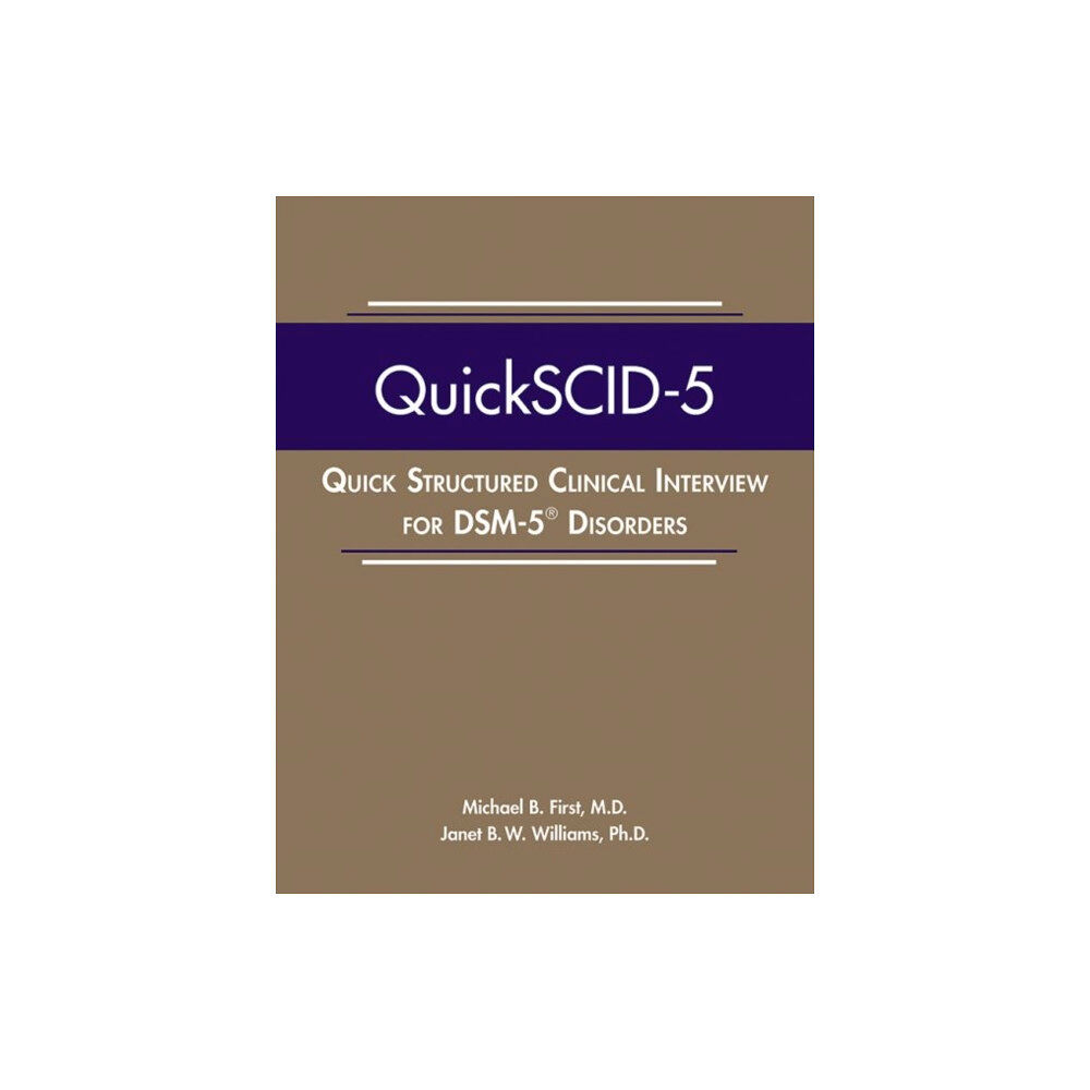 American Psychiatric Association Publishing Quick Structured Clinical Interview for DSM-5 Disorders (QuickSCID-5) (häftad, eng)