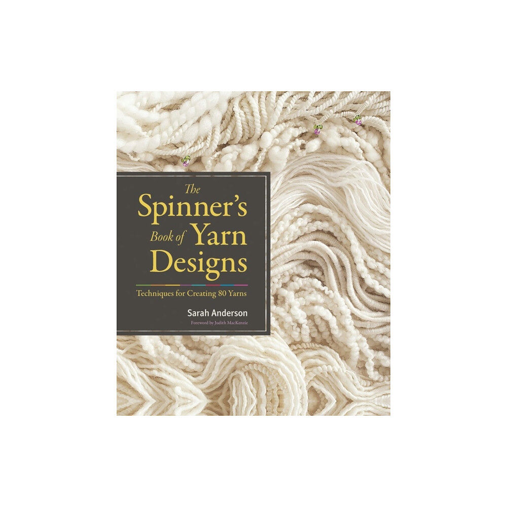 Workman Publishing The Spinner's Book of Yarn Designs (inbunden, eng)