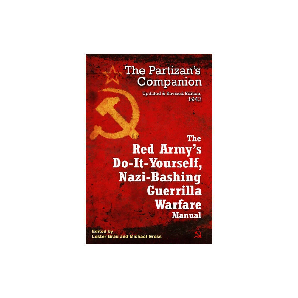 Casemate Publishers The Red Army's Do-It-Yourself, Nazi-Bashing Guerrilla Warfare Manual (häftad, eng)