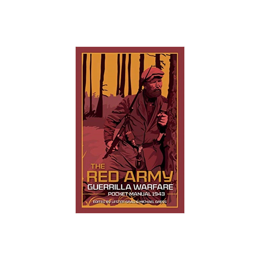 Casemate Publishers The Red Army Guerrilla Warfare Pocket Manual 1943 (inbunden, eng)