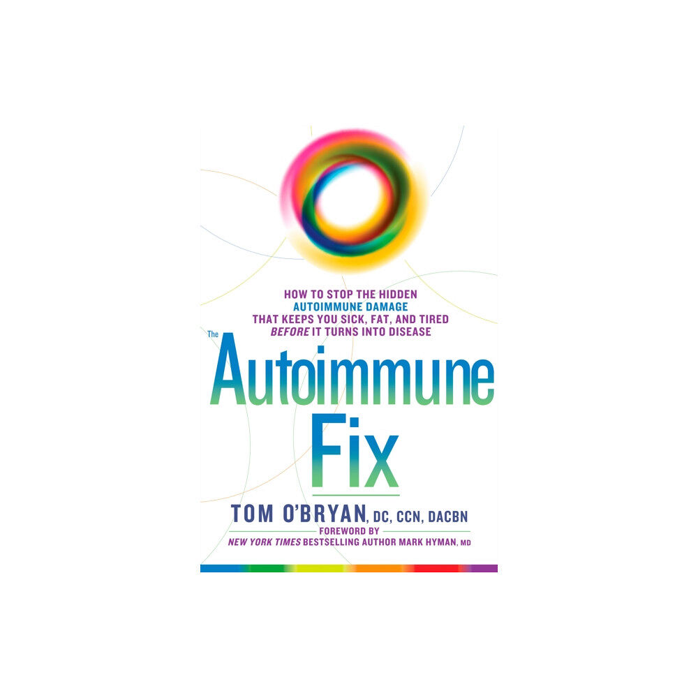 Rodale Press The Autoimmune Fix (inbunden, eng)