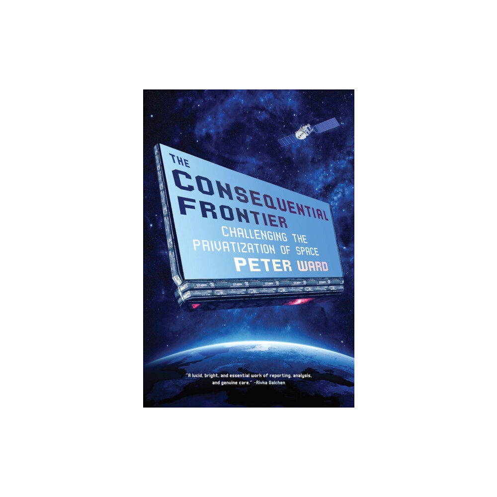 Melville House Publishing The Consequential Frontier (inbunden, eng)
