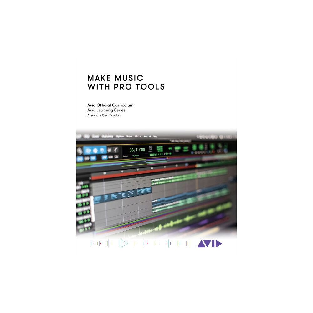 Bloomsbury Publishing PLC Make Music with Pro Tools (häftad, eng)