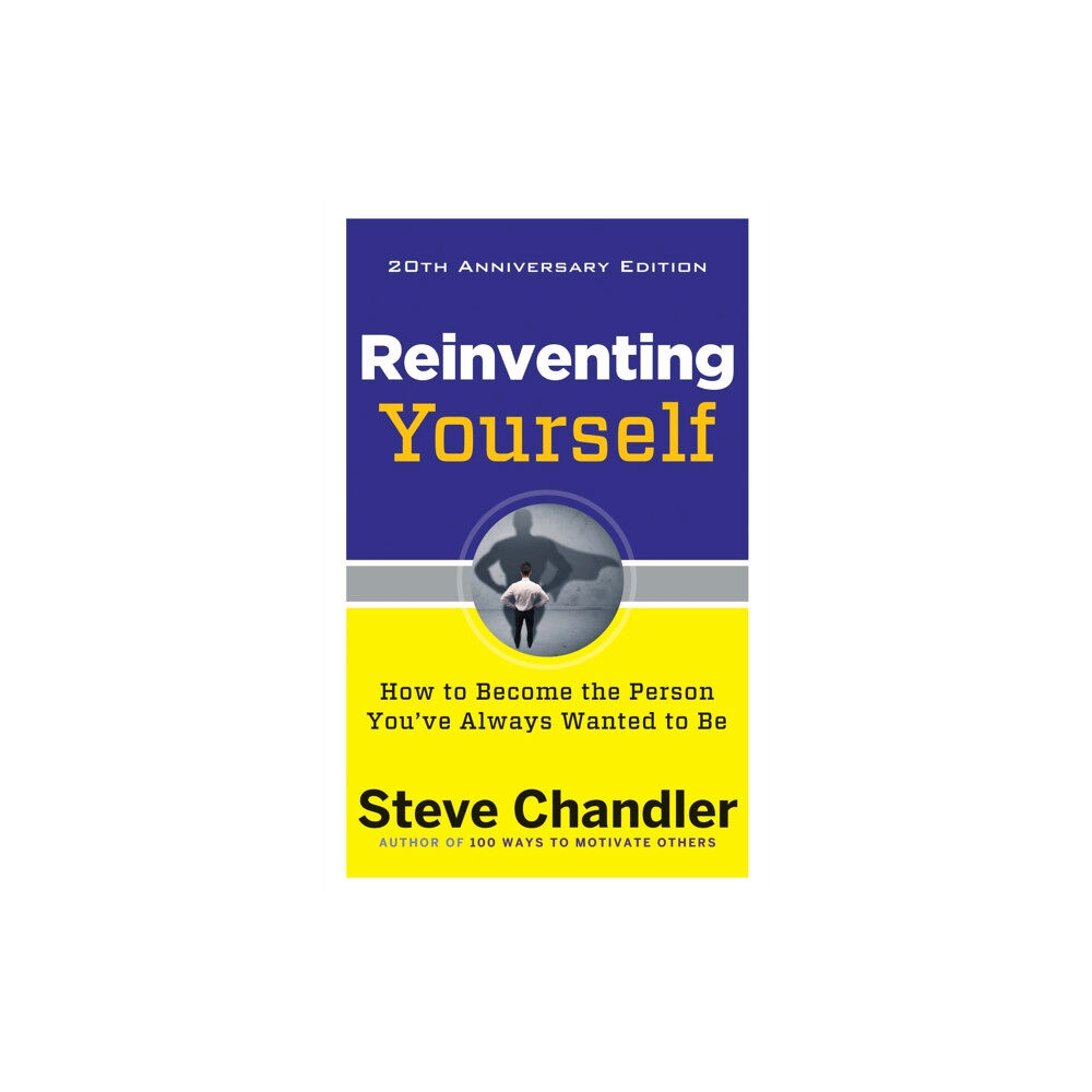 Red Wheel/Weiser Reinventing Yourself, 20th Anniversary Edition (häftad, eng)