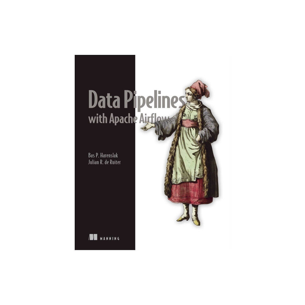 Manning Publications Data Pipelines with Apache Airflow (häftad, eng)