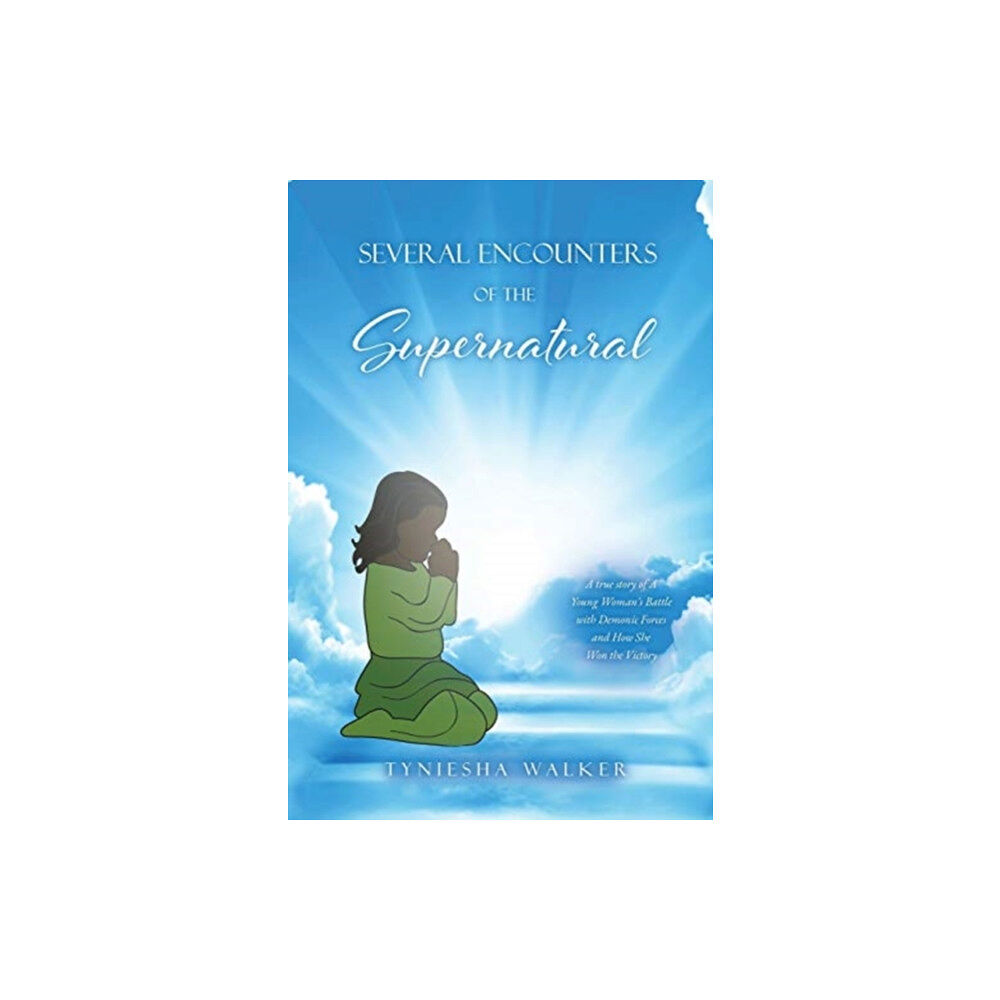 Xulon Press Several Encounters of the Supernatural (häftad, eng)