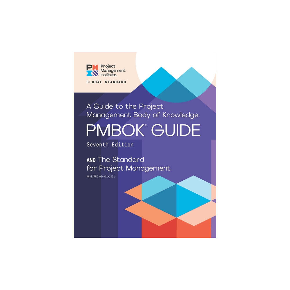 Project Management Institute A guide to the Project Management Body of Knowledge (PMBOK guide) and the Standard for project management (häftad, eng)