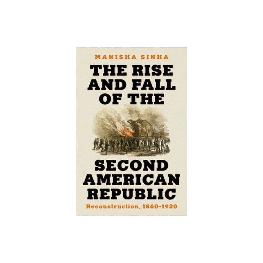 W W Norton & Co Ltd The Rise and Fall of the Second American Republic (inbunden, eng)