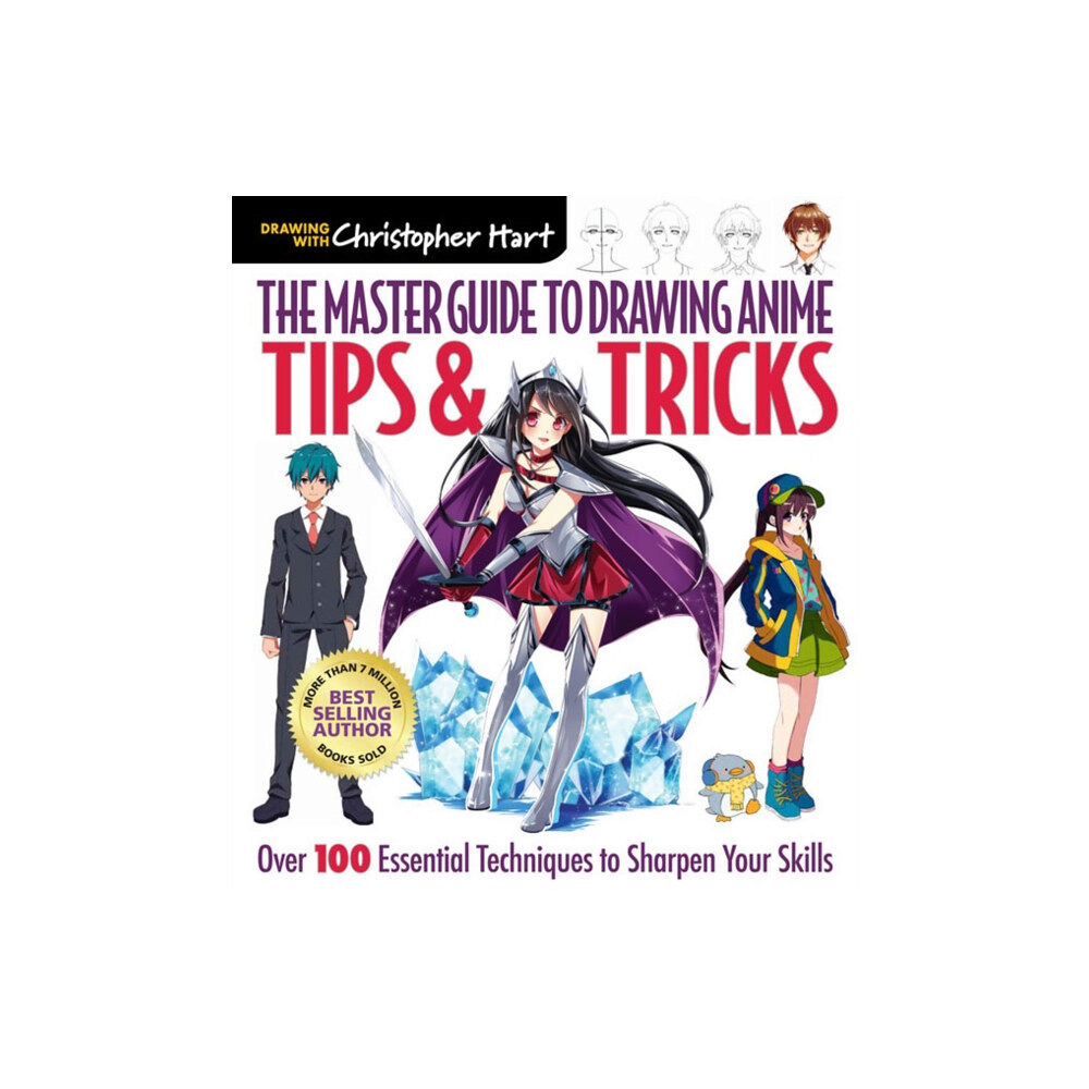 Mixed Media Resources The Master Guide to Drawing Anime: Tips & Tricks (häftad, eng)