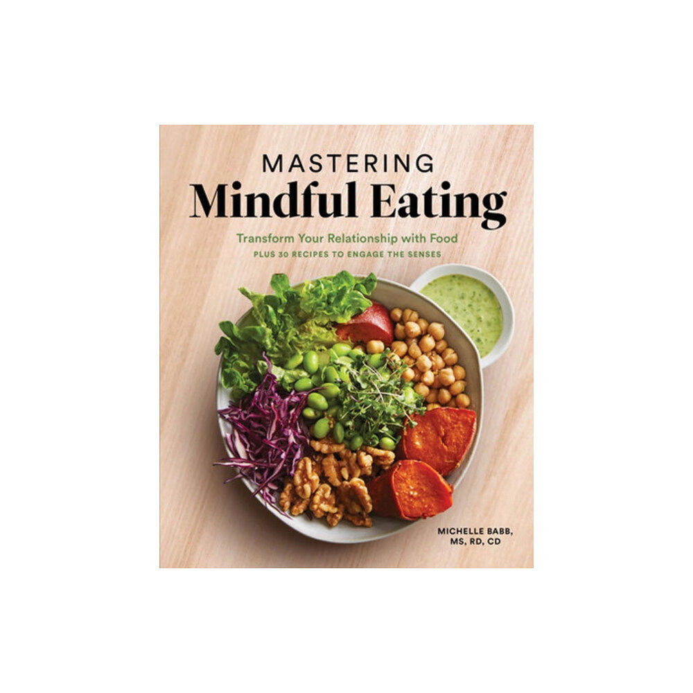 Blue Star Press Mastering Mindful Eating (häftad, eng)