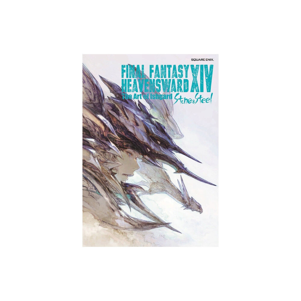 Square Enix Final Fantasy XIV: Heavensward -- The Art of Ishgard -Stone and Steel- (häftad, eng)