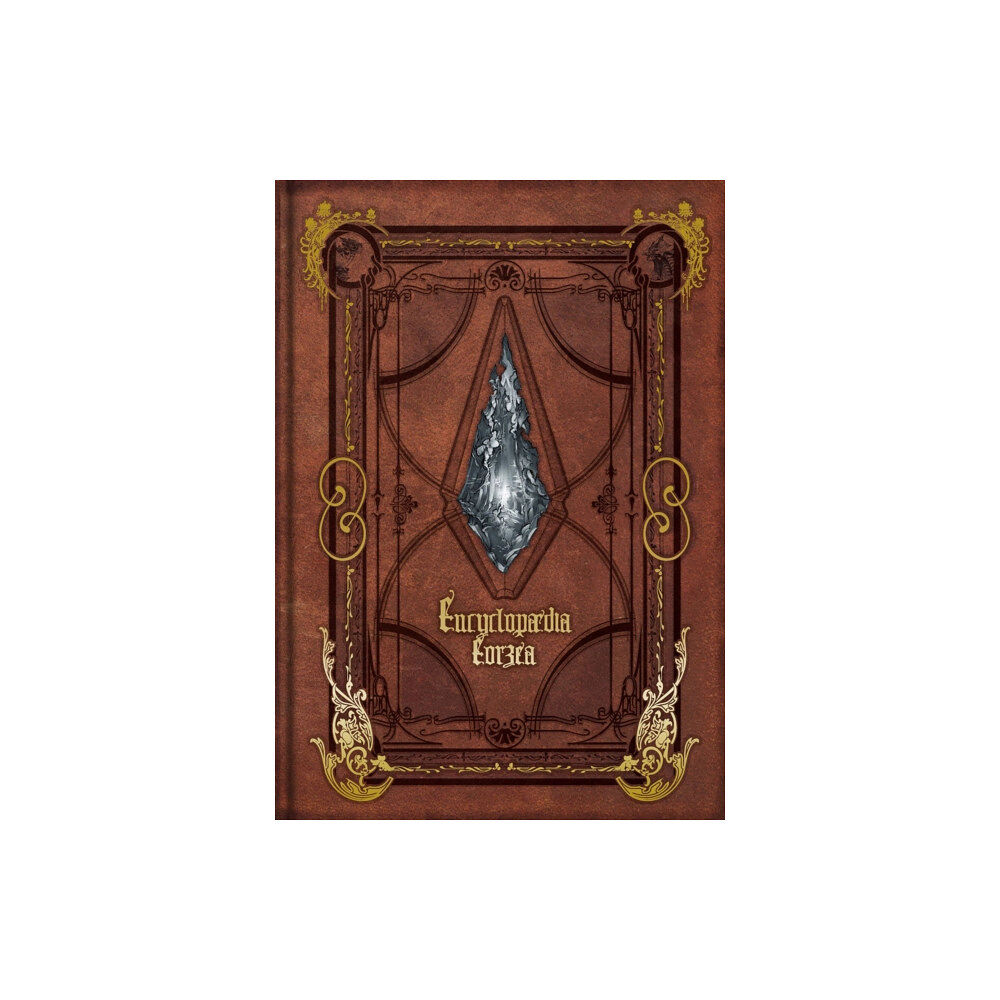 Square Enix Encyclopaedia Eorzea -The World of Final Fantasy XIV- Volume I (inbunden, eng)