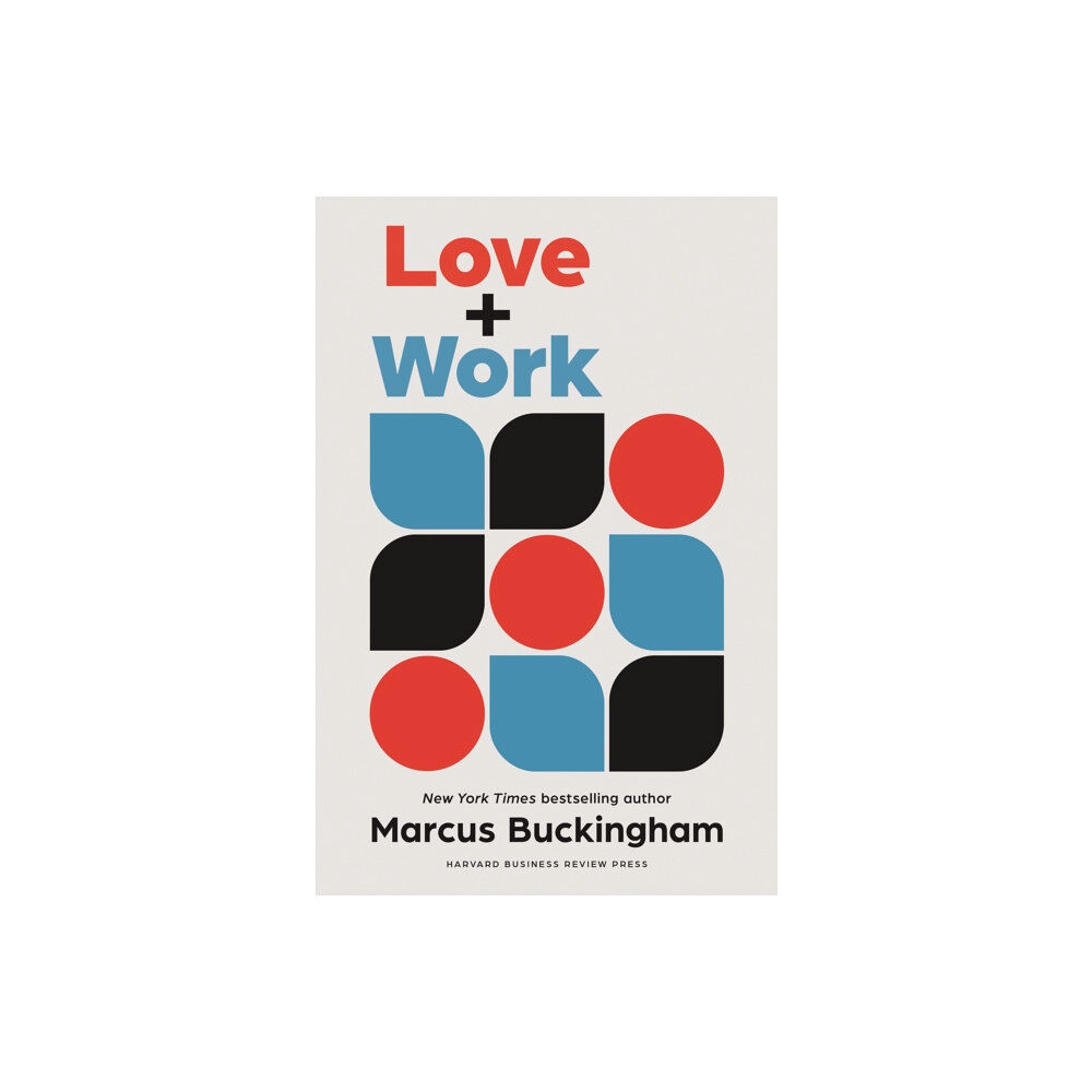 Harvard Business Review Press Love + Work (inbunden, eng)