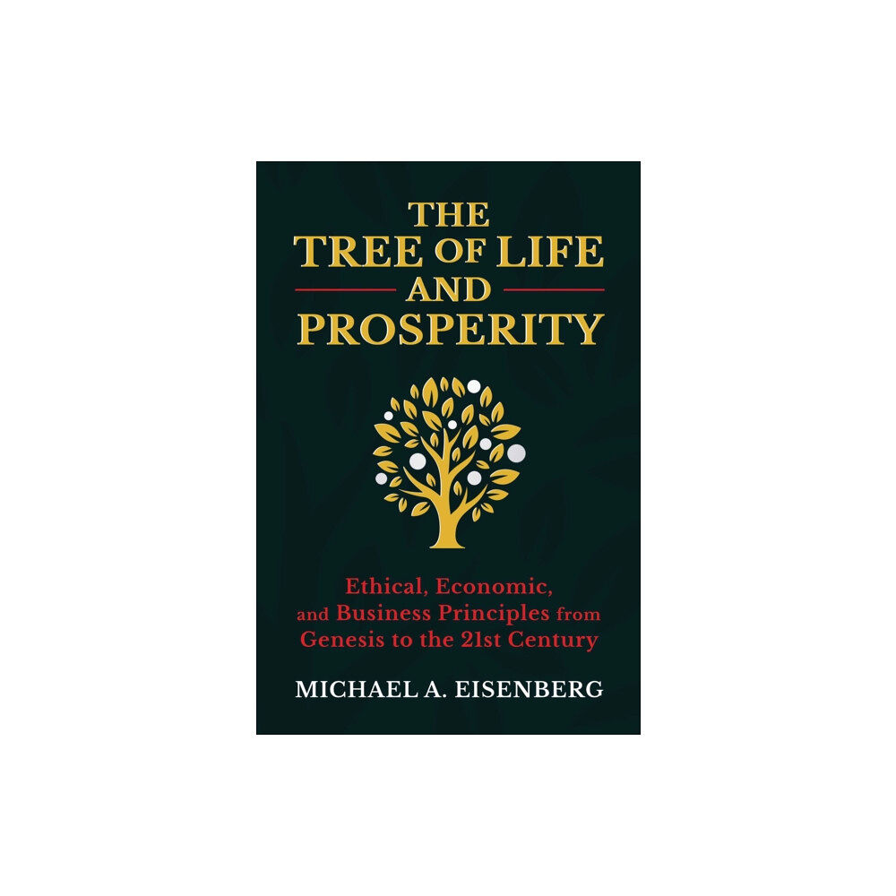 Post Hill Press The Tree of Life and Prosperity (inbunden, eng)