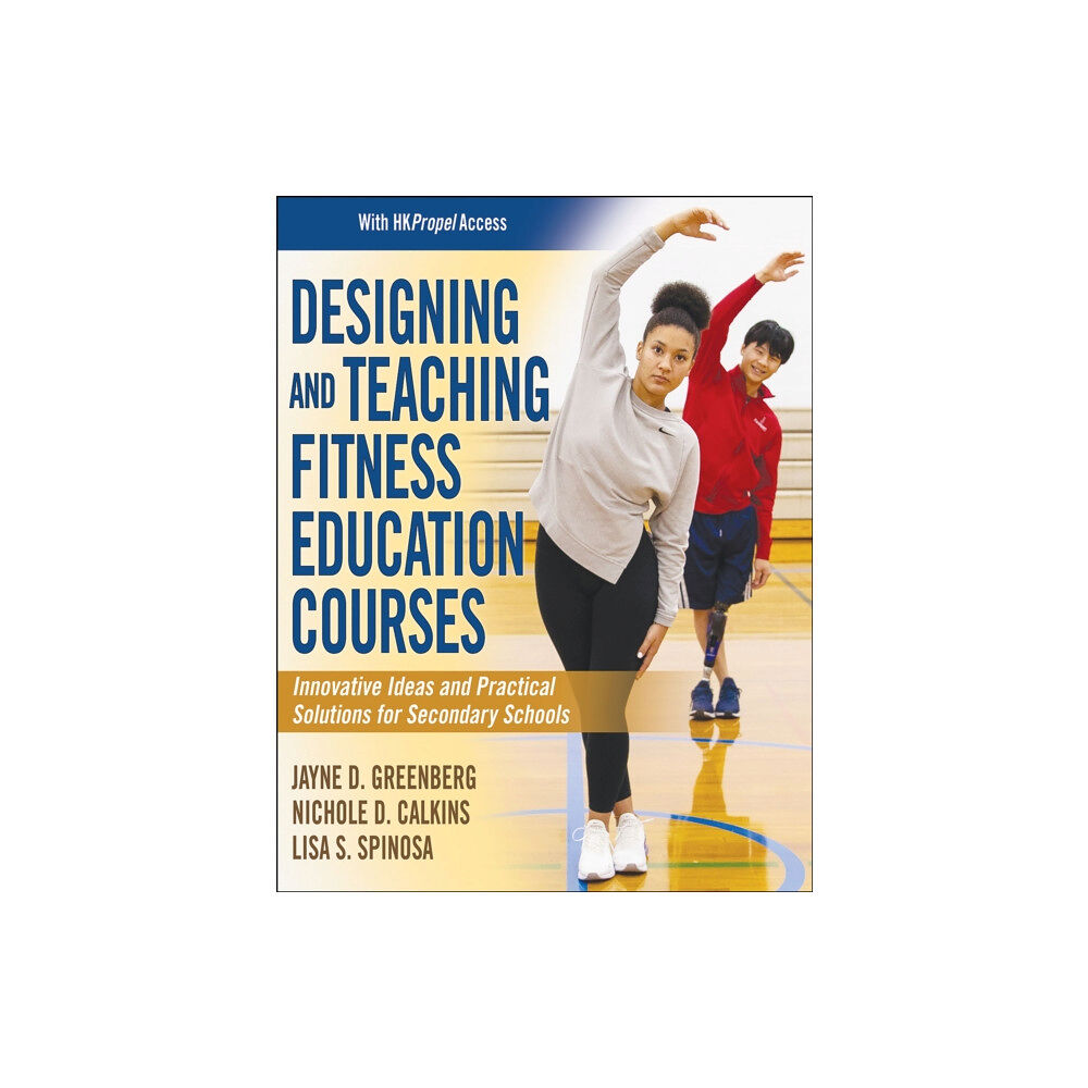 Human Kinetics Publishers Designing and Teaching Fitness Education Courses (häftad, eng)