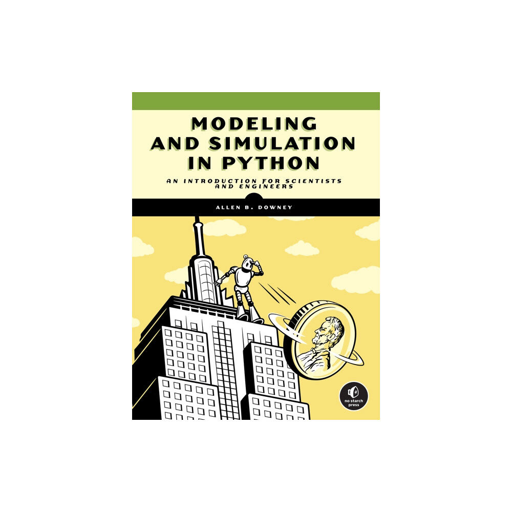 No Starch Press,US Modeling and Simulation in Python (häftad, eng)
