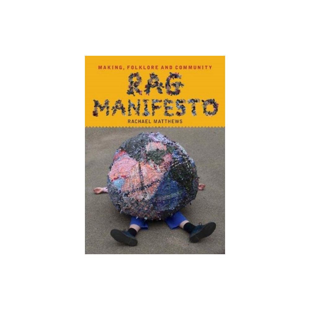 Quickthorn Rag Manifesto (häftad, eng)