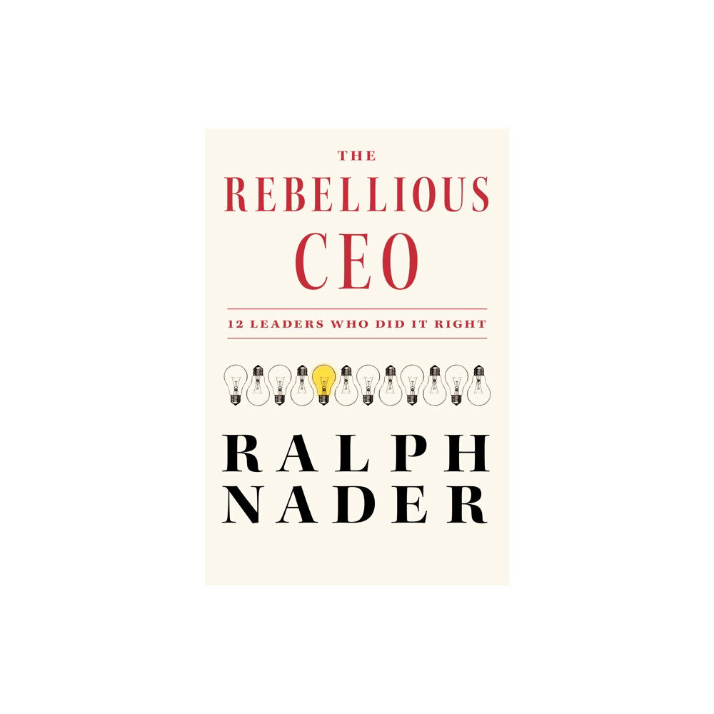 Melville House Publishing The Rebellious Ceo (inbunden, eng)