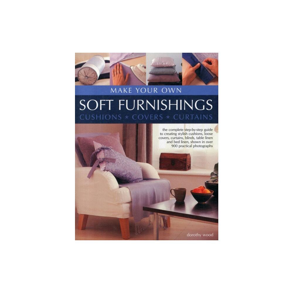 Anness publishing Make Your Own Soft Furnishings (häftad, eng)