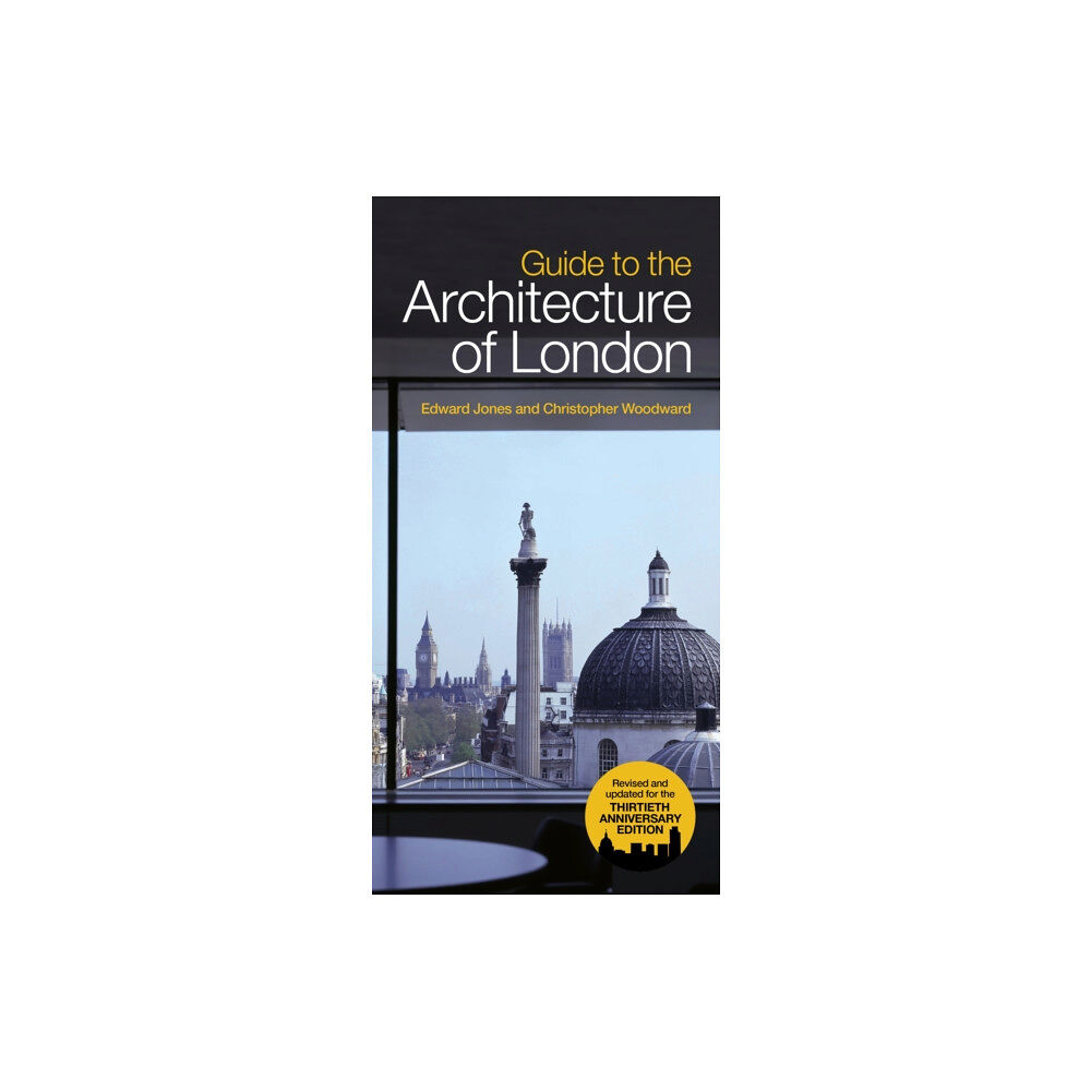 Orion Publishing Co Guide To The Architecture Of London (häftad, eng)