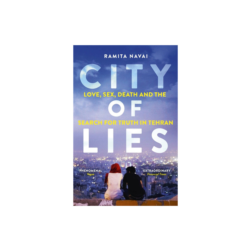 Orion Publishing Co City of Lies - Love, Sex, Death and the Search for Truth in Tehran (häftad, eng)