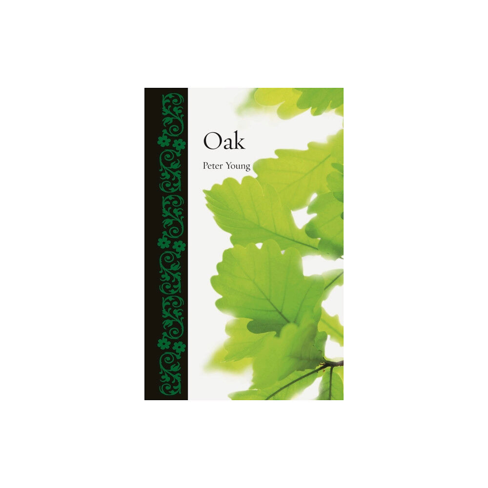 Reaktion Books Oak (inbunden, eng)