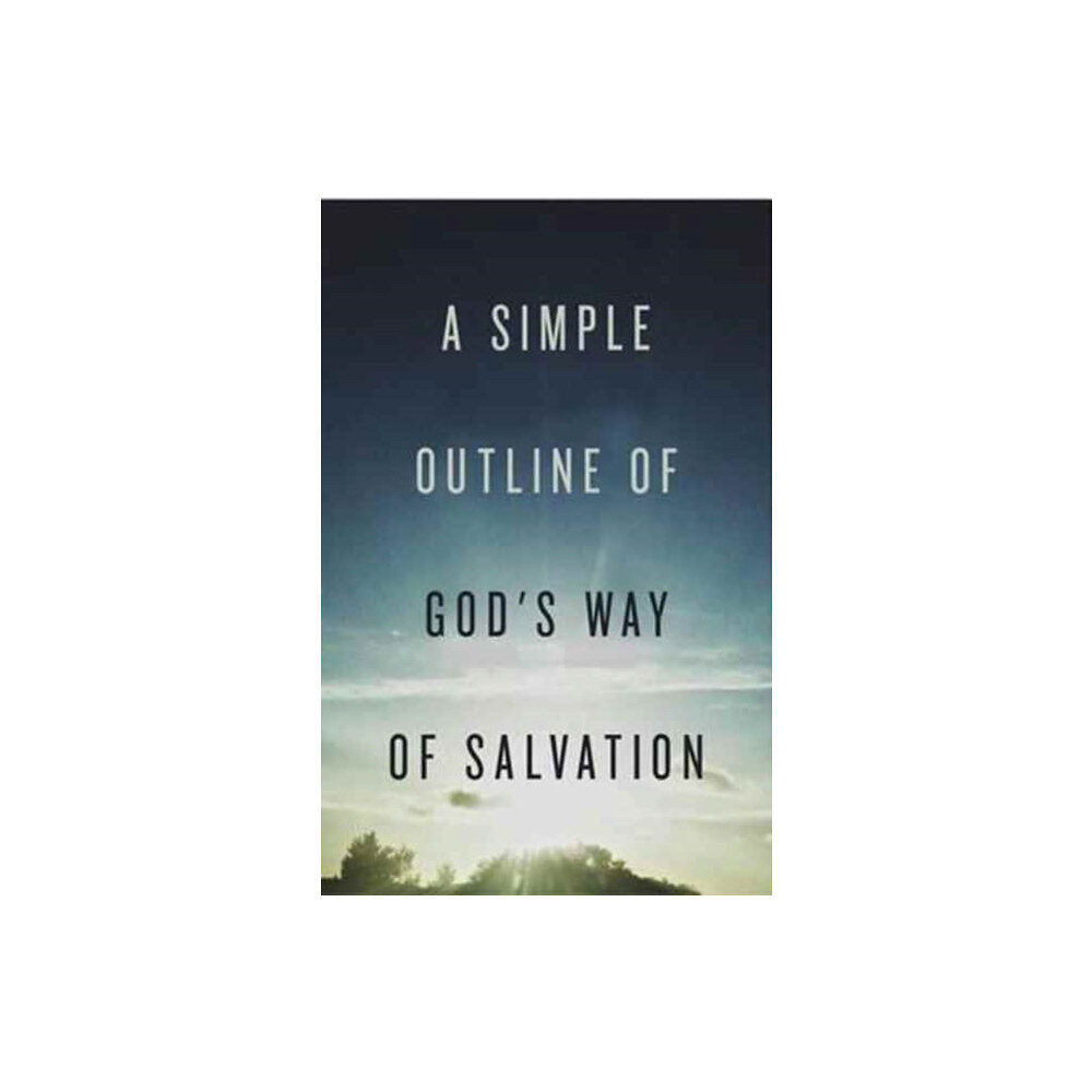 Crossway Books A Simple Outline of God`s Way of Salvation (Pack of 25) (häftad, eng)