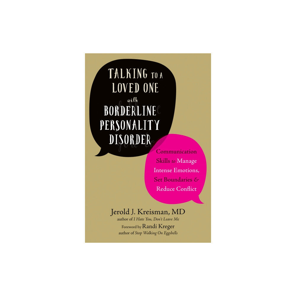 New Harbinger Publications Talking to a Loved One with Borderline Personality Disorder (häftad, eng)