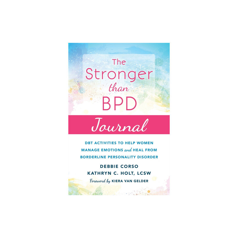 New Harbinger Publications The Stronger Than BPD Journal (häftad, eng)