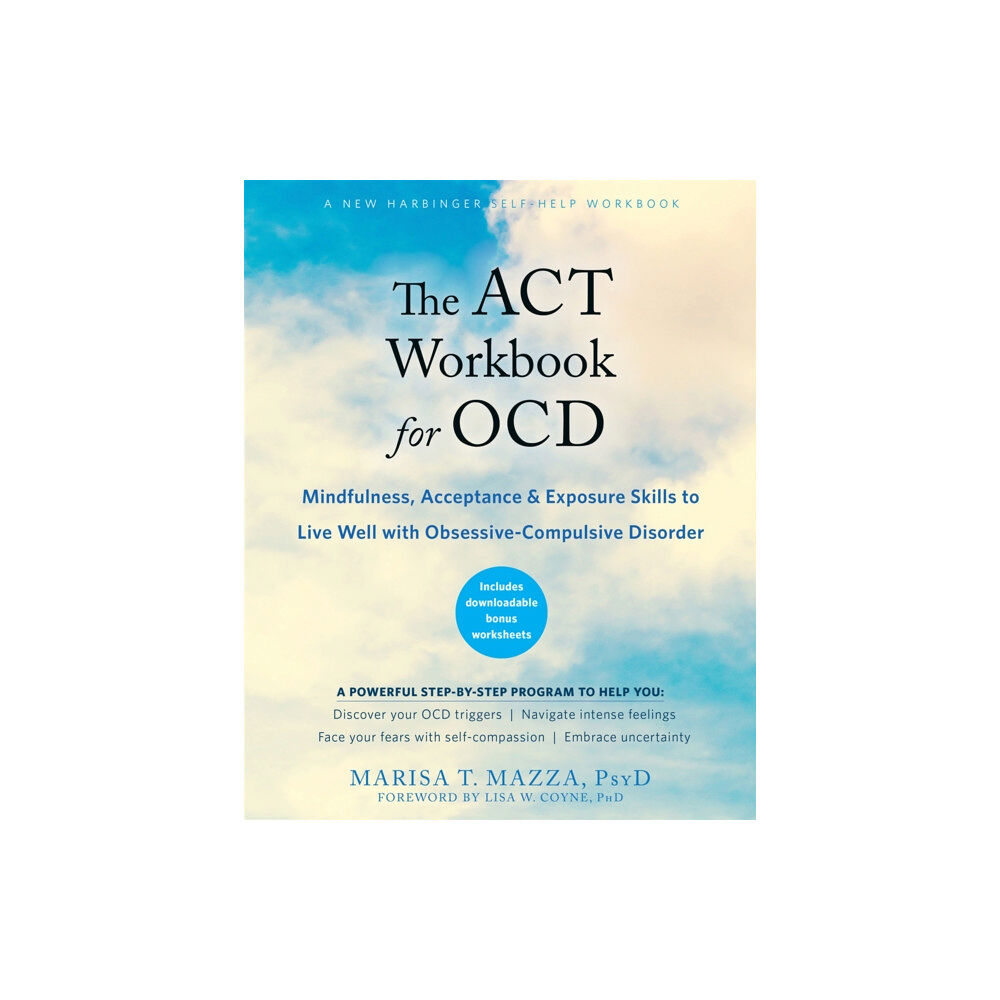 New Harbinger Publications The ACT Workbook for OCD (häftad, eng)