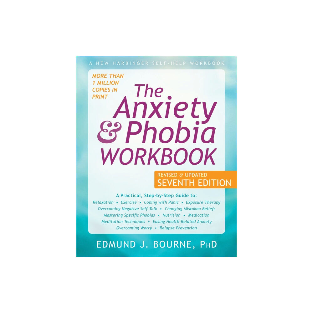 New Harbinger Publications The Anxiety and Phobia Workbook (häftad, eng)