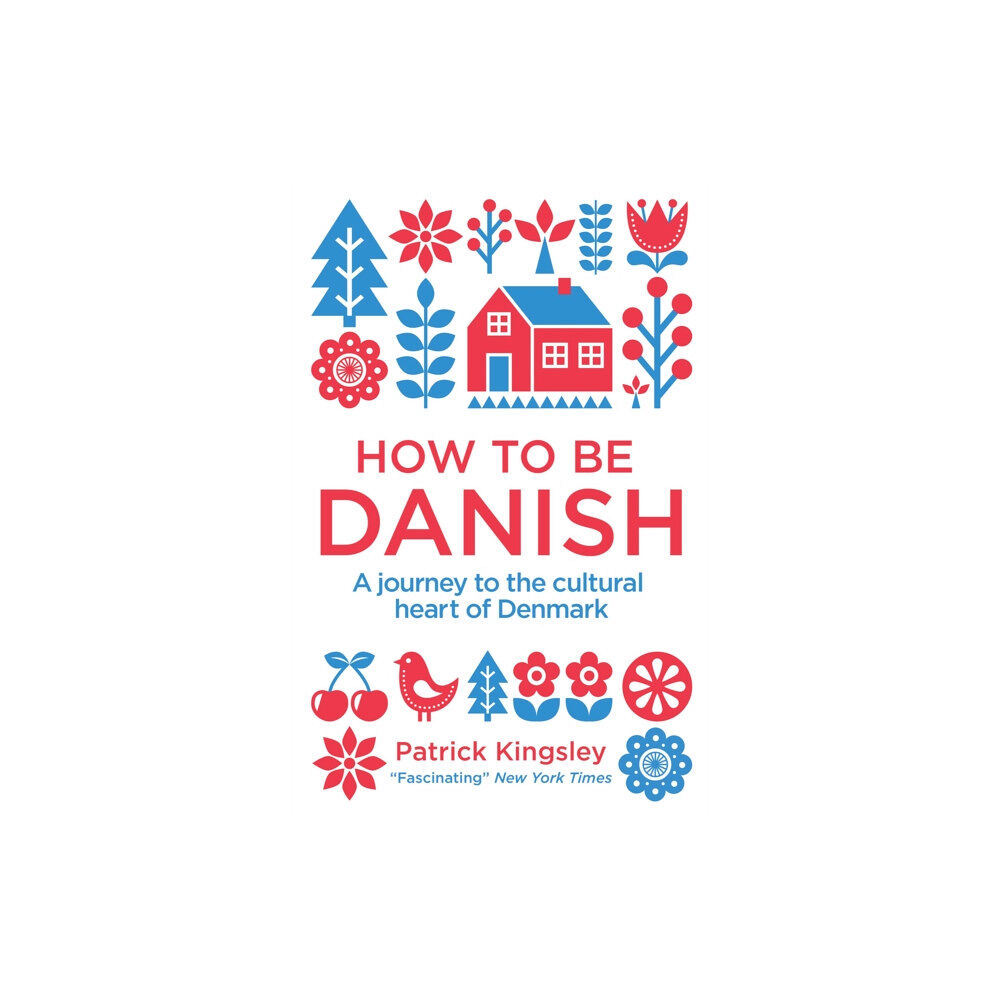 Octopus publishing group How to be Danish (häftad, eng)