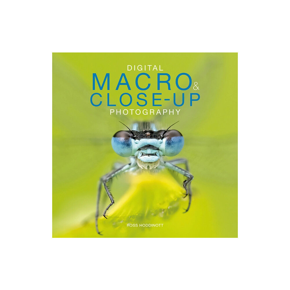 GMC Publications Digital Macro & Close-up Photography (new edition) (häftad, eng)