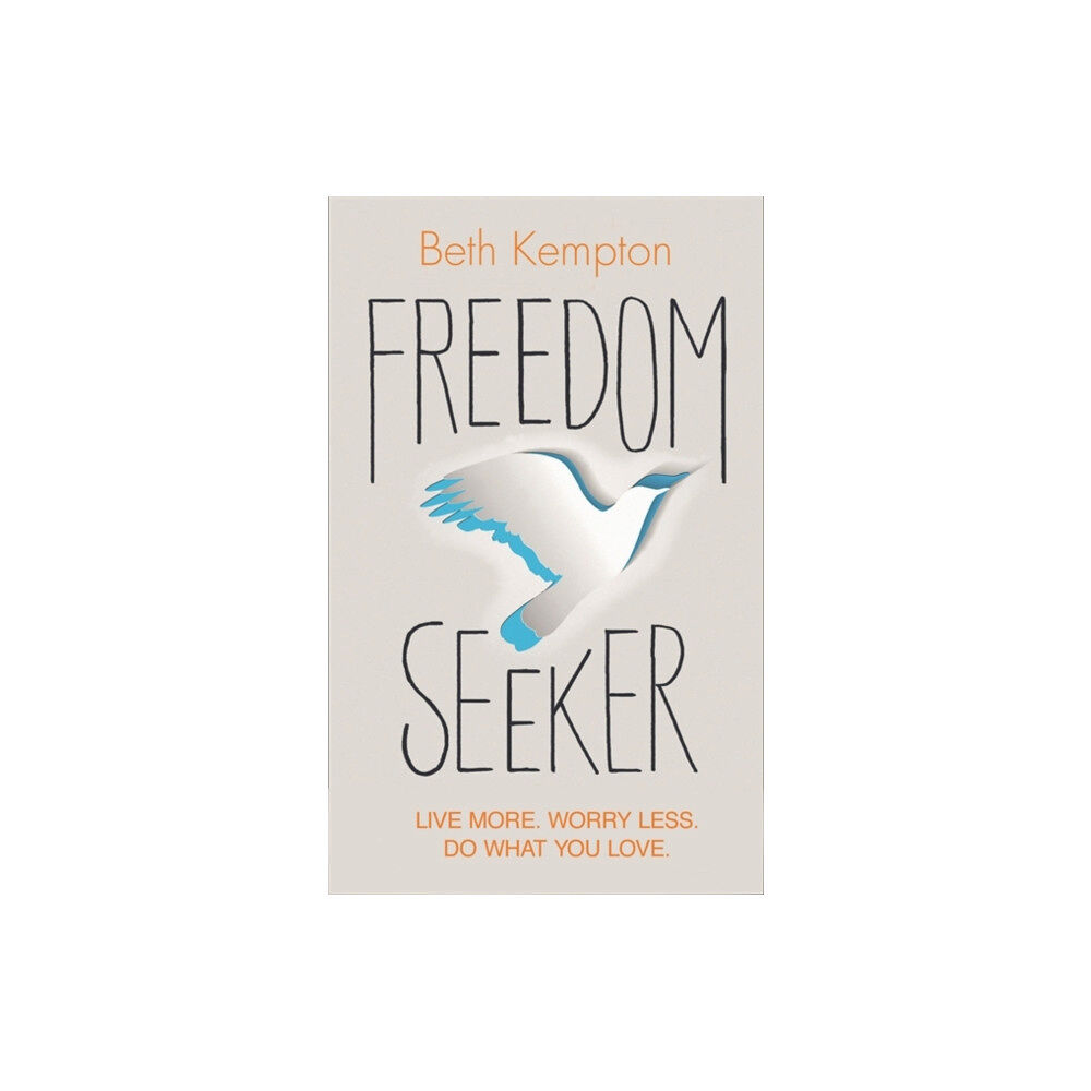 Hay House UK Ltd Freedom Seeker (häftad, eng)