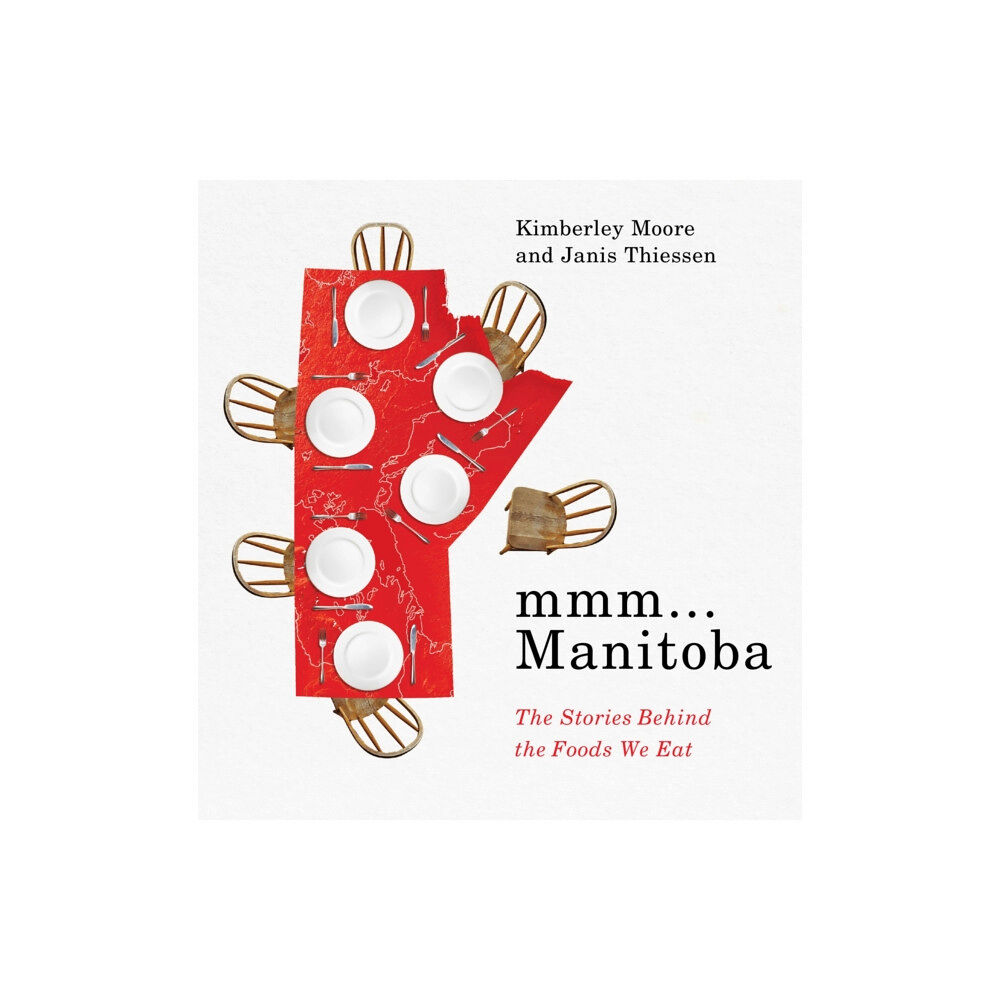 University of Manitoba Press Mmm... Manitoba (häftad, eng)