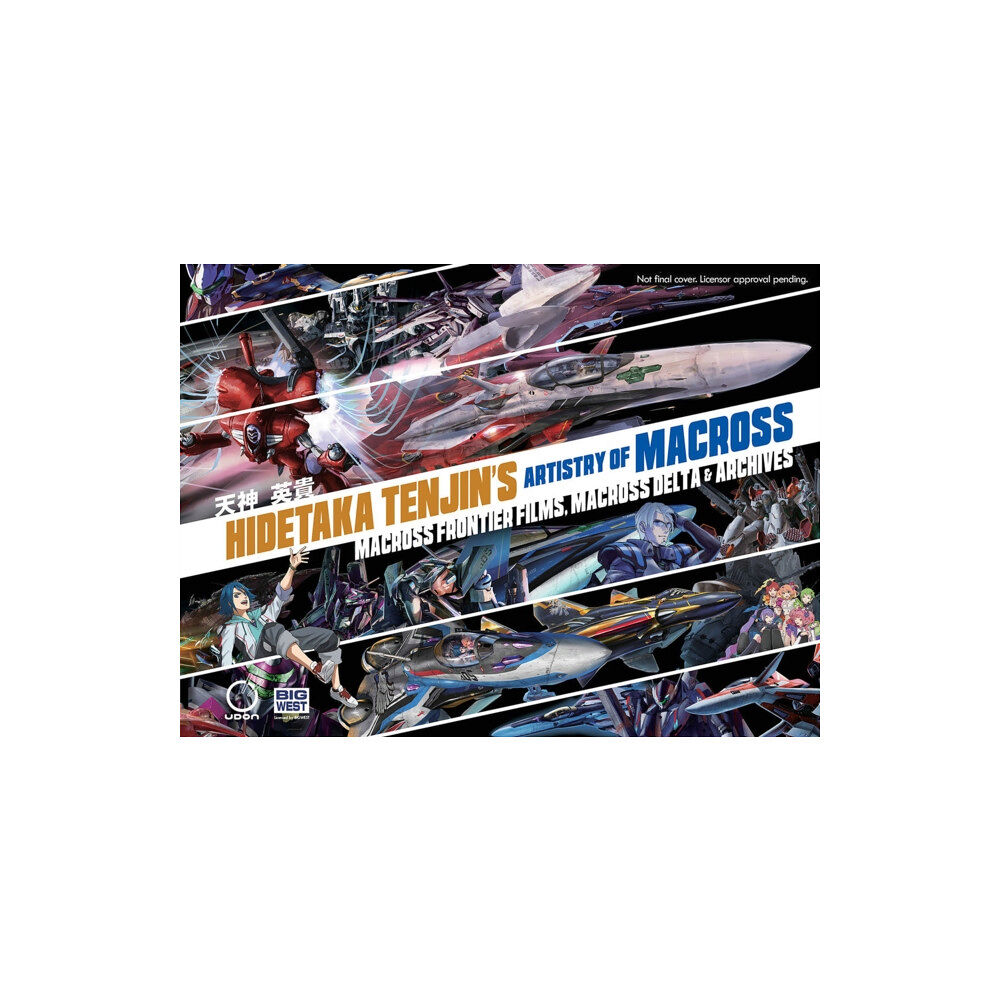 Udon Entertainment Corp Hidetaka Tenjin's Artistry of Macross: Macross Frontier Films, Macross Delta (inbunden, eng)