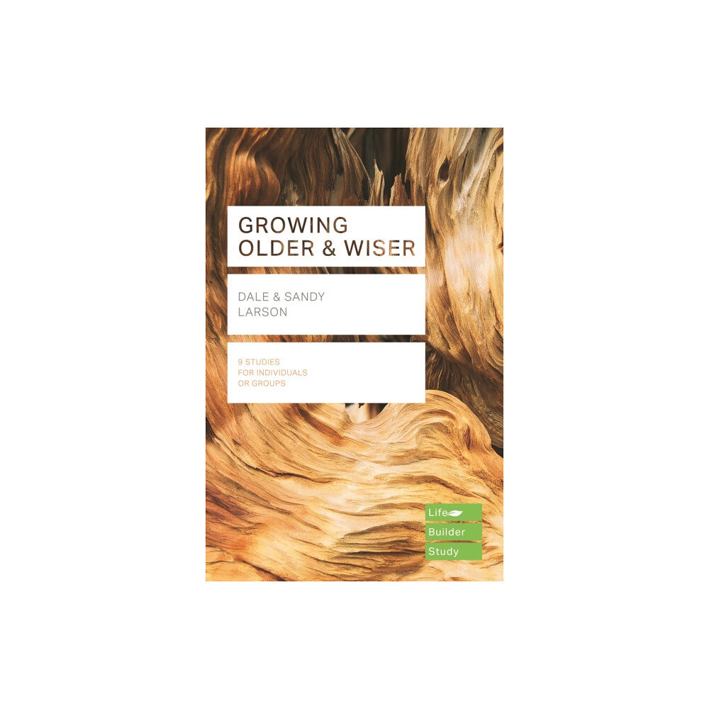 Inter-Varsity Press Growing Older & Wiser (häftad, eng)